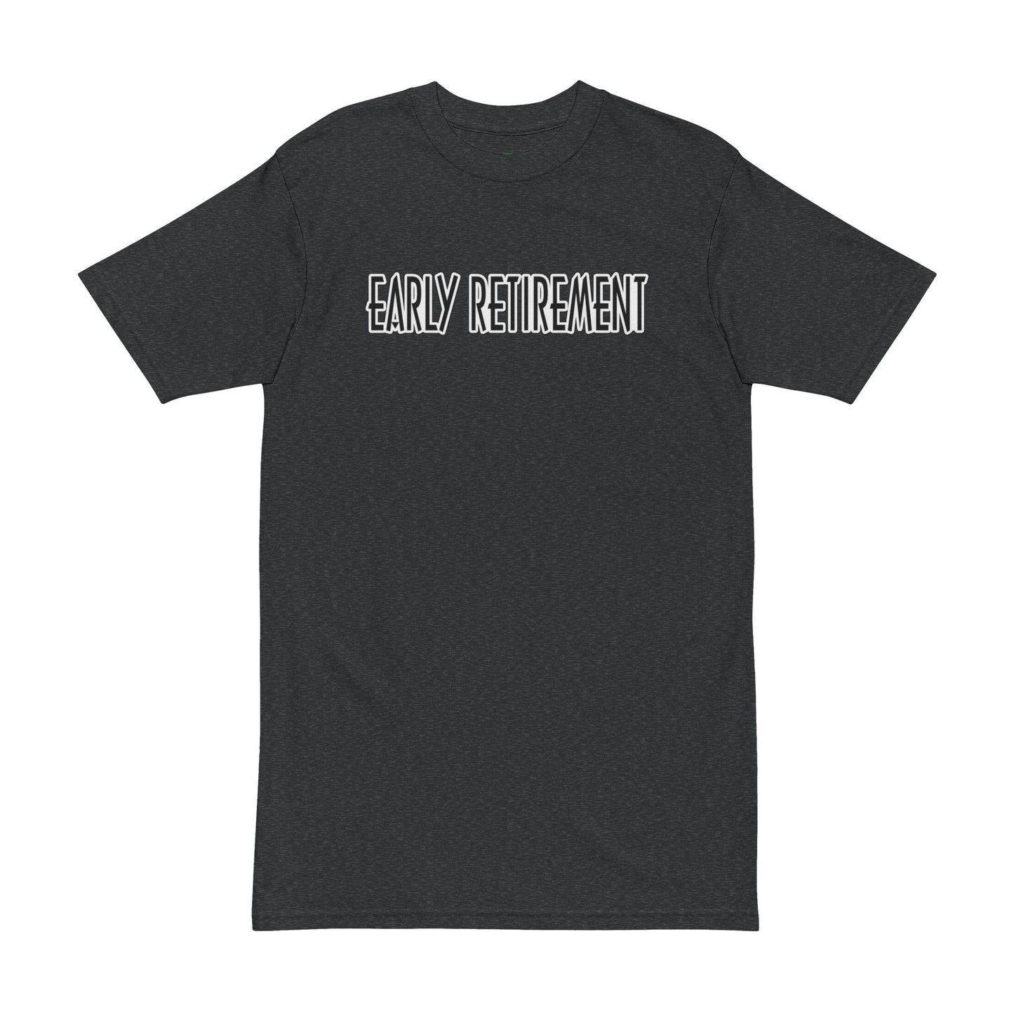Early Retirement Tee