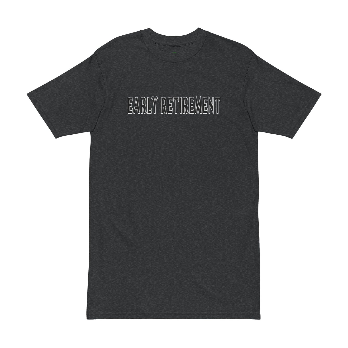 Early Retirement Tee