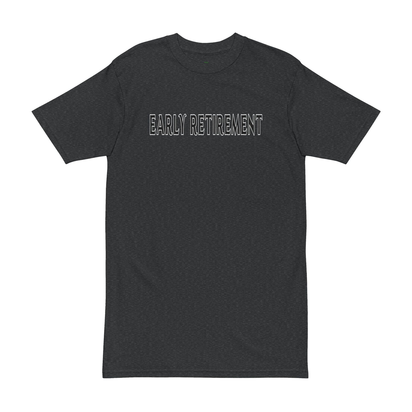 Early Retirement Tee