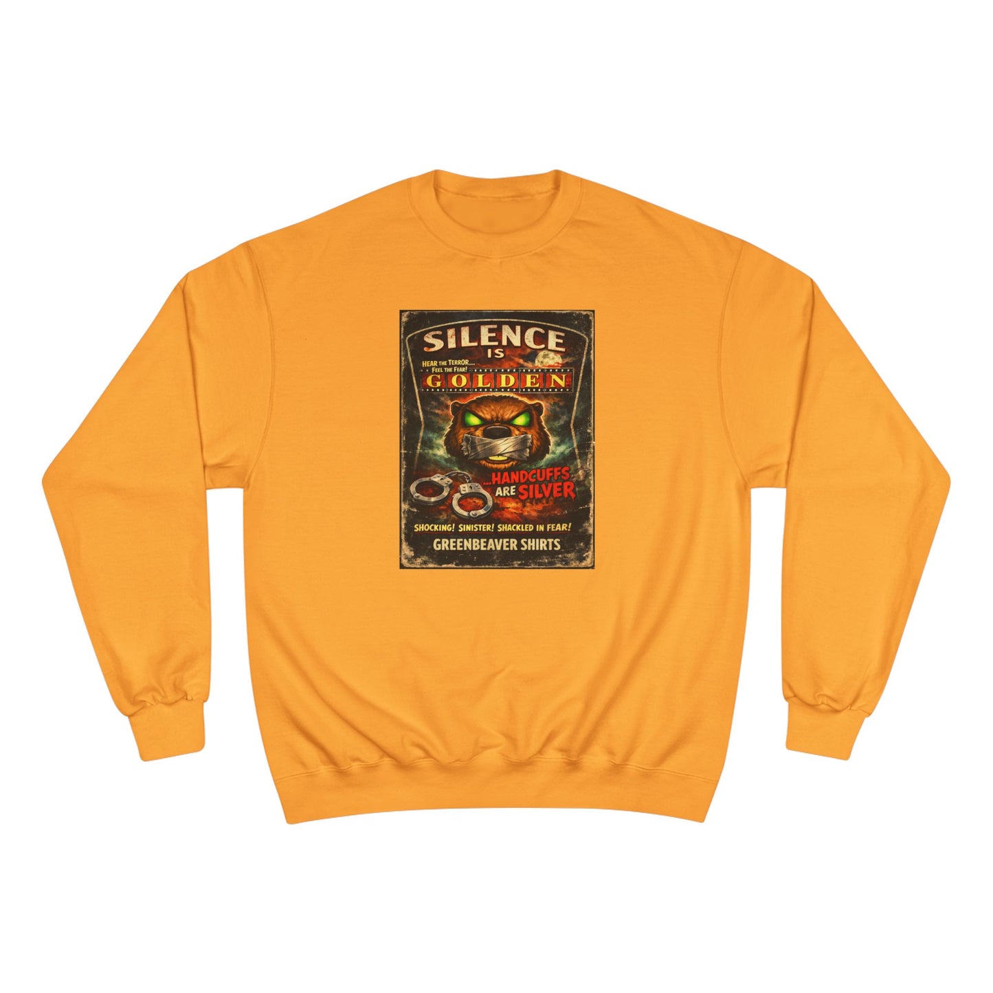 Silence is Golden Champion Sweatshirt