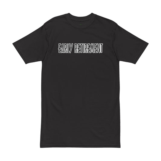 Early Retirement Tee