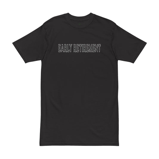 Early Retirement Tee