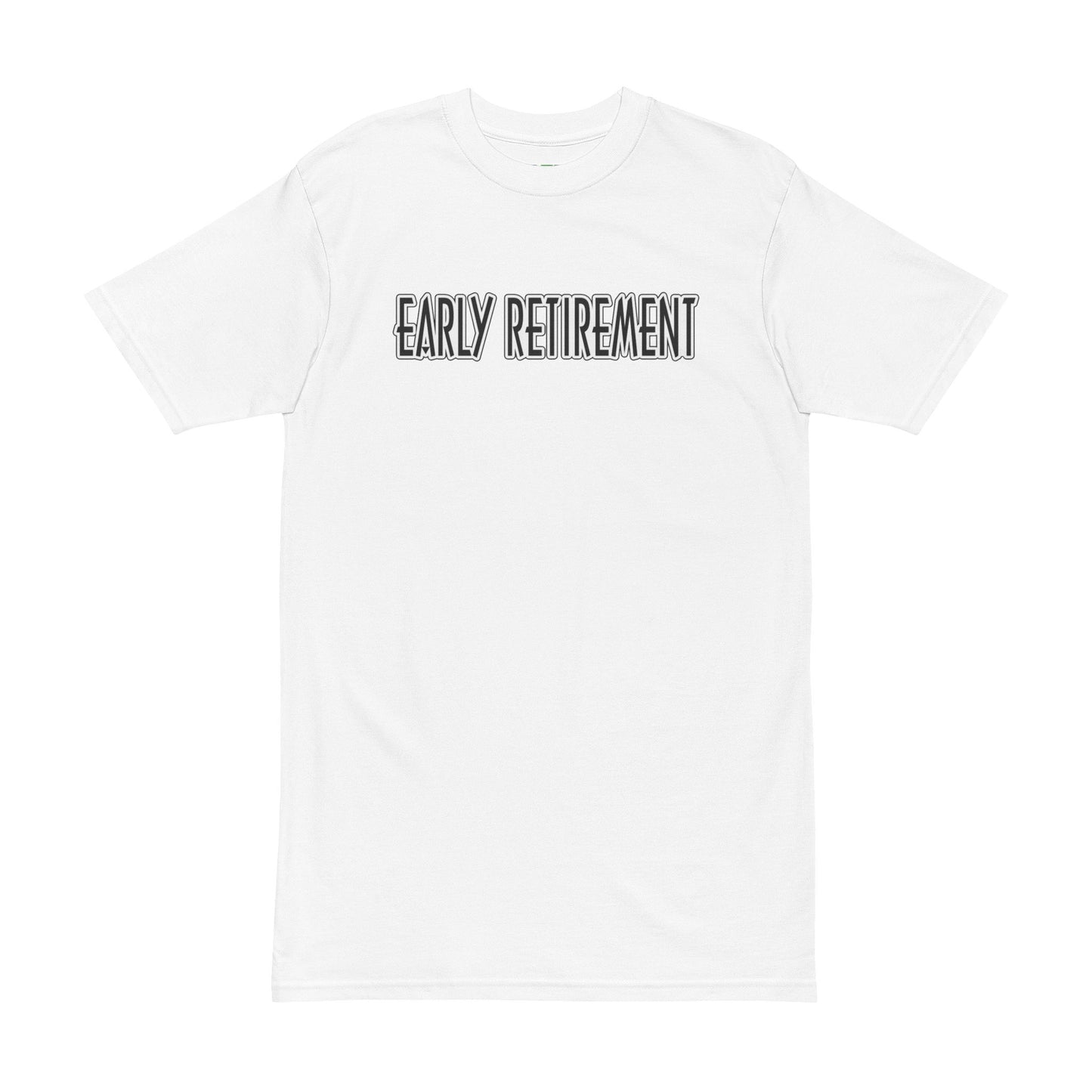 Early Retirement Tee