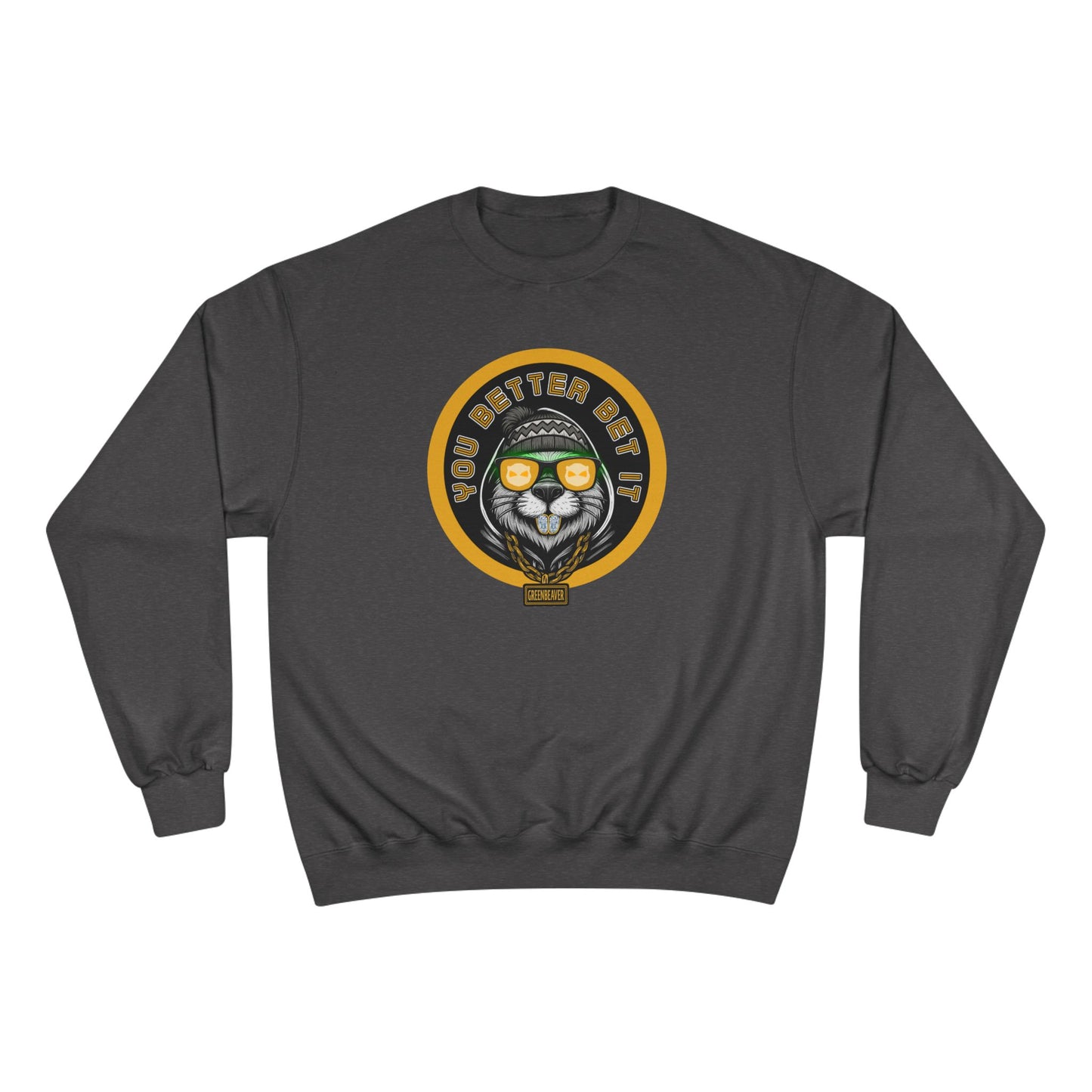 Bet It Beaver Champion Sweatshirt